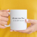 Dreams come true Tasse Wonderspot